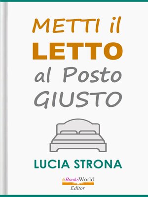 cover image of Metti il letto al posto giusto